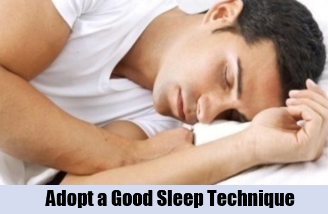 Adopt a Good Sleep Technique