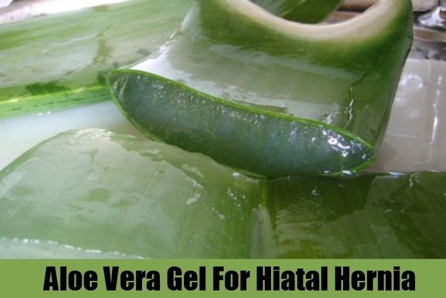 Aloe Vera Gel For Hiatal Hernia