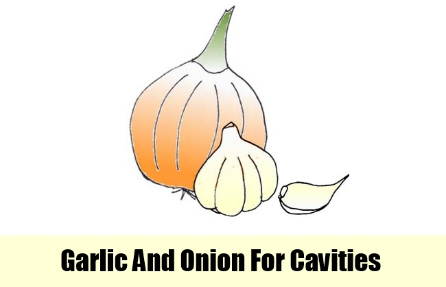 Garlic And Onion For Cavities