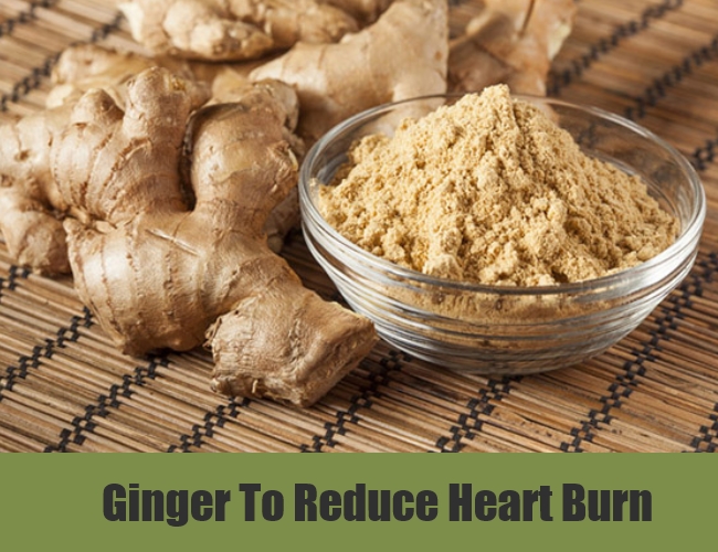 Ginger To Reduce Heart Burn