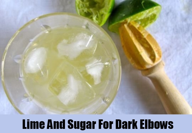 Lime And Sugar For Dark Elbows