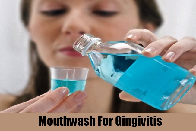 Mouthwash For Gingivitis