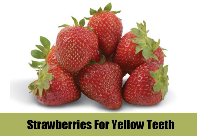 Strawberries For Yellow Teeth