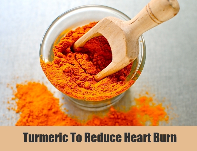 Turmeric To Reduce Heart Burn