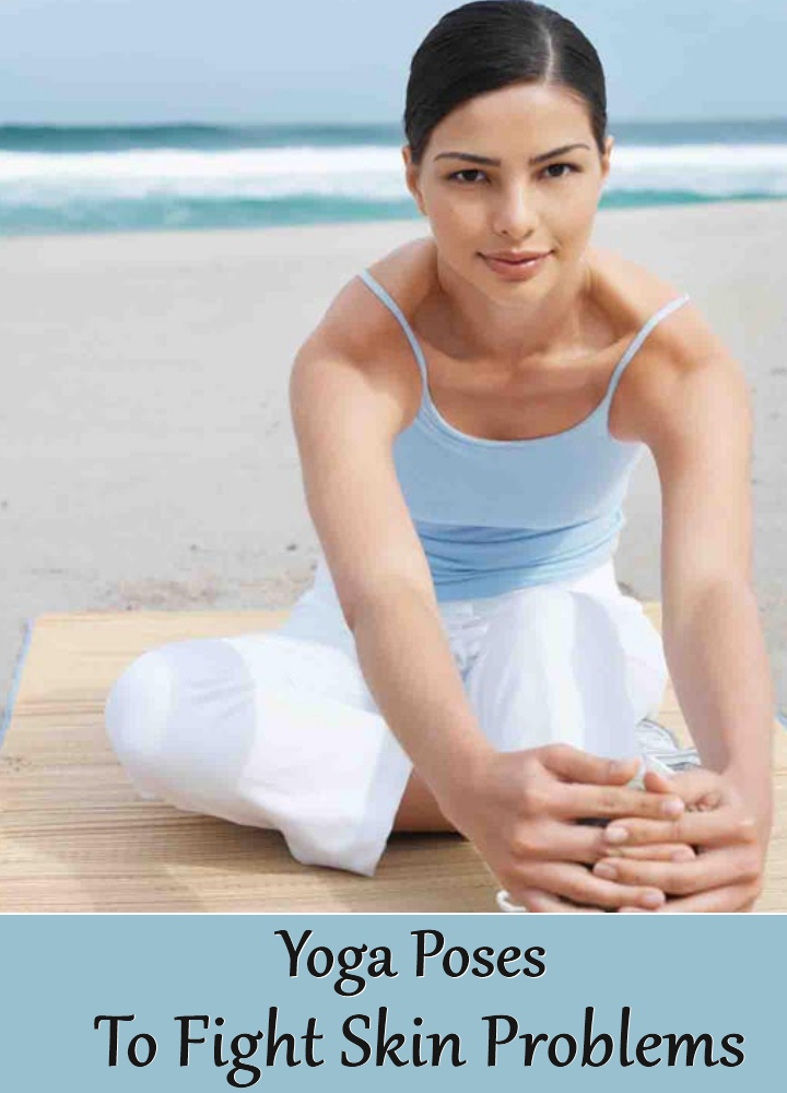 Yoga Poses To Fight Skin Problems